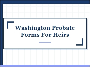 Washington Probate Forms for Heirs Inheritance Documentation