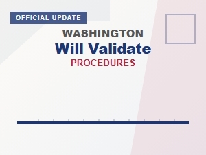 Washington Probate Court Procedures Explained